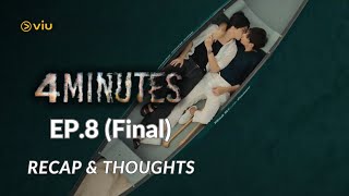 4MINUTES EP8 Final  RECAP amp THOUGHTS  Bible Support [upl. by Idak]