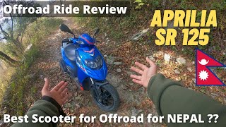 Aprilia SR 125 offroad Testride Review  Best Scooter for Offroad in Nepal [upl. by Joacima652]