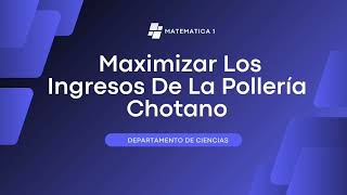 Maximizar los ingresos de la polleria Chotano [upl. by Ellenwahs]