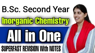 BSc Second Year Inorganic Chemistry Complete Course Revision By Poonam Mam [upl. by Fawcett]