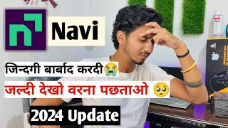 सच्चाई जानलो😭  Navi App is Real or Fake  navi loan kaise le  navi se personal loan kaise le I [upl. by Rorry964]