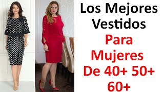 Los Mejores Vestidos Para Mujeres De 40 50 60 [upl. by Euqinor382]