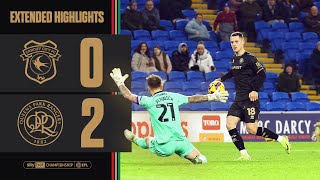 WINNING IN WALES  Extended Highlights  Cardiff City 02 QPR [upl. by Tessy]