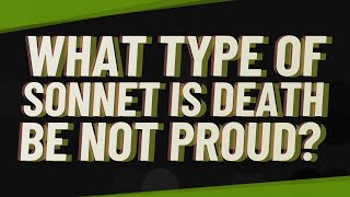 What type of sonnet is Death Be Not Proud [upl. by Files]