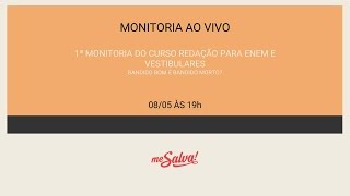 GRATUITO Monitoria ao vivo  Redação para ENEM e Vestibulares [upl. by Ruel600]