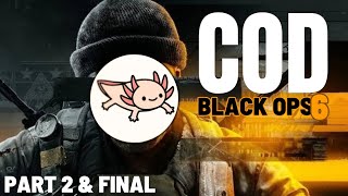 COD Black Ops 6 Campaign w Ash Part 2 amp Final [upl. by Caterina]