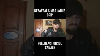 REACTION NÉZA  DRIP featSIMBA LA RUE simbalarue neza rap drill reaction [upl. by Lester152]