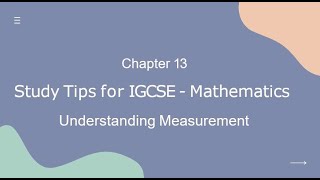 Study Tips for IGCSE  Mathematics  Understanding measurement [upl. by Reseta263]