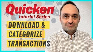 Quicken Tutorial Learn How To Quickly Download amp Categorize Transactions [upl. by Cahan660]