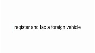 How do I register and tax my foreign vehicle in the UK [upl. by Brothers703]