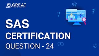 SAS Certification Question  24  Great Online Training [upl. by Drawde]