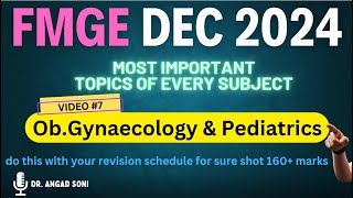 7 Obstetrics Gynaecology amp Pediatrics  IMPORTANT Topics for FMGE Dec2024 exam fmge2024 neet [upl. by Alrad]