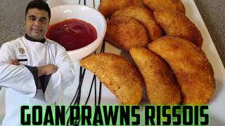 GOA PRAWNS RISSOIS  PRAWNS RISSOLES GOAN SNACK [upl. by Nospmas]