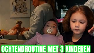 ONZE OCHTENDROUTINE MET 3 KINDEREN 👶🏼👦🏼👧🏽  VLOG 215 [upl. by Harbard799]