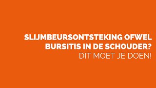 SLIJMBEURSONTSTEKING OFWEL BURSITIS IN DE SCHOUDER DIT MOET JE DOEN [upl. by Odeen]