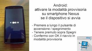 Modalità provvisoria Android su dispositivi Nexus  come entrare [upl. by Retloc383]