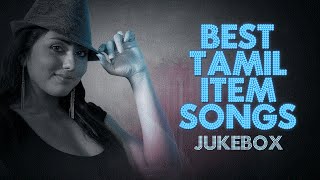 Best Tamil Item Songs  Jukebox  Tamil [upl. by Hsitirb949]