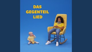 Das Gegenteil Lied [upl. by Swift]