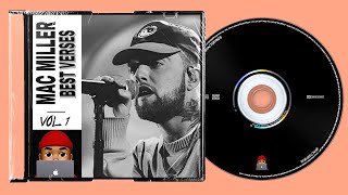 Mac Miller Best Verses  Volume 1 [upl. by Eimia]