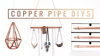 EASY COPPER PIPE DIYs  THE SORRY GIRLS [upl. by Brine]