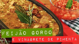 FEIJÃO GORDO MUITO SABOROSO  RECEITA SIMPLES  COM VINAGRETE DE PIMENTA BIQUINHO  Raquel Novais [upl. by Carlyn]