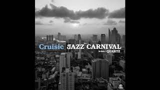 quotJazz Carnivalquot by Cruisic [upl. by Nelyag996]