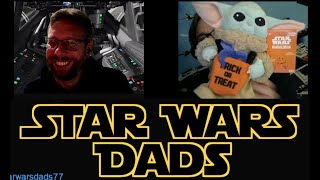 Star Wars Dads Ep 11 Too much Star Wars [upl. by Preuss677]