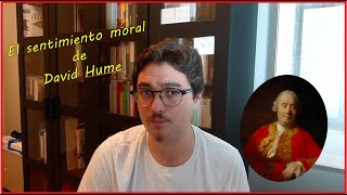 Emotivismo El sentimiento moral de D Hume [upl. by Bartel]