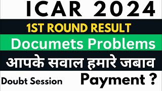 ICAR UG 2024 1st Round Documents Uploaded problems payment option icar2024 upgrade Accept icar [upl. by Annaig]