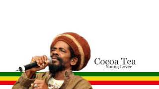 Cocoa Tea  Young Lover Lyrics [upl. by Yetsirhc436]