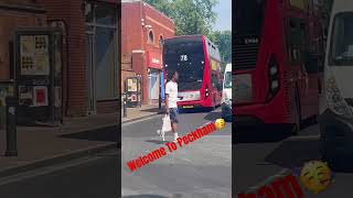 Welcome To Peckham 🤣🙏😁💯 fortheloveofbuses londonbus 2024 [upl. by Pacien]