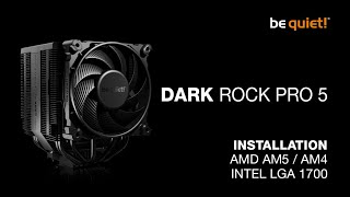 Installation Dark Rock Pro 5 AMD AM5  AM4 Intel LGA 1700  be quiet [upl. by Anselmi]