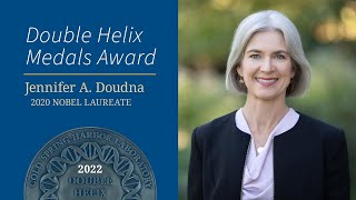 2022 Double Helix Medal winner Dr Jennifer A Doudna [upl. by Aidil346]