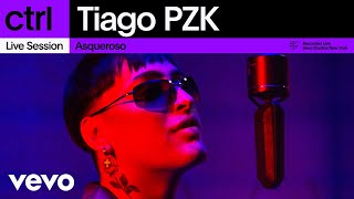 Tiago PZK  Asqueroso Live Session  Vevo ctrl [upl. by Bianka]