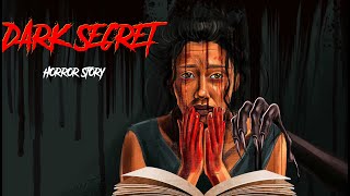 Dark Secret  सच्ची कहानी  Bhoot  Horror story in Hindi  Evil Eye  Animated Horror kahaniya [upl. by Dorry]