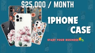 How to Start an iPhone Case Business and Launch Your Store Online [upl. by Areema]