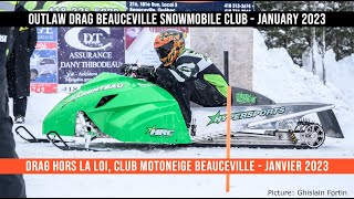 OUTLAW DRAG Beauceville Snowmobile Club  January 2023  DRAG HORS LA LOI Club Motoneige Beauceville [upl. by Osher]