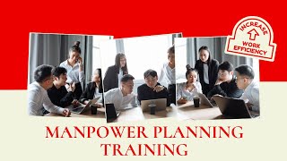 Manpower Planning Training [upl. by Leinad]