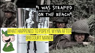 What Happened To Popeye Wynn After He Was Shot At Brecourt Manor On DDay  Band of Brothers [upl. by Yznil]