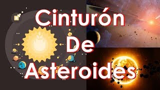 ¿Qué Es El Cinturón De Asteroides ¿Dónde se encuentra [upl. by Mathre]