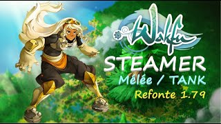 WAKFU  STEAMER MELEE  TANKINESS  refonte 179  🤖 ACTU [upl. by Nobile922]