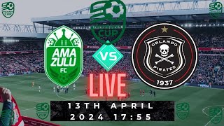 🔴LIVE Amazulu FC VS Orlando Pirates LIVE Nedbank Cup Round of 8 [upl. by Laure565]