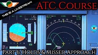 IFR ATC Course  Part 6 Holds and Missed Approaches [upl. by Frederick]