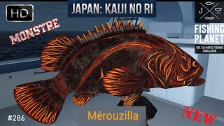 FISHING PLANET 286 TUTO POISSON MONSTRE  LE MEROUZILLIA SUR KAJI NO RI AU JAPON 2024 [upl. by Ala]