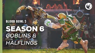 Blood Bowl 3  Season 6 Goblins vs Halflings [upl. by Demmy]