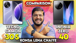 Tecno Camon 30s vs Infinix Zero 40  Zero 40 4g vs Camon 30s  comparison [upl. by Reiko255]