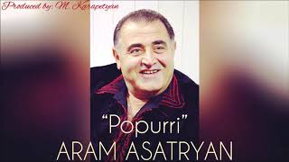 Aram Asatryan  Popurri 2019 [upl. by Anib]