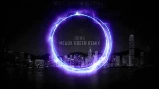 IDFWUmeaux green remix [upl. by Gaillard609]