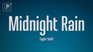 Taylor Swift  Midnight Rain Lyrics [upl. by Rugg142]