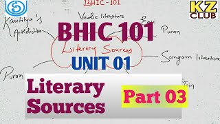 BHIC101  Unit01P3  Literary sources  by Kalyan IGNOU BHIC101 AncientIndianHistory [upl. by Stephens89]